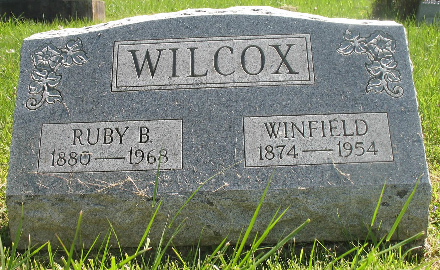 WILCOX · RUBY B. 1880—1968 · WINFIELD 1874—1954
